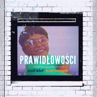 PRAWIDŁOWOŚCI by Emil Blef