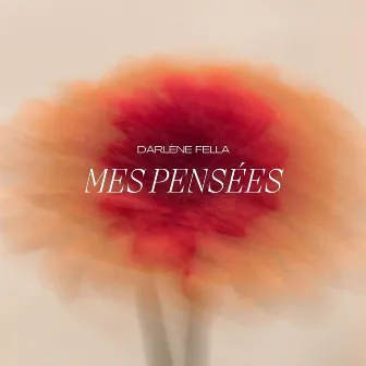 Mes pensées by Darlène Fella