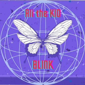 BLINK by Ali the KID