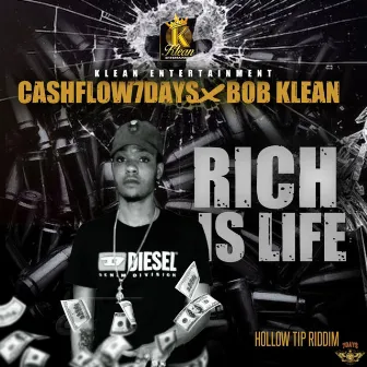 Rich Is Life by Cashflow7days