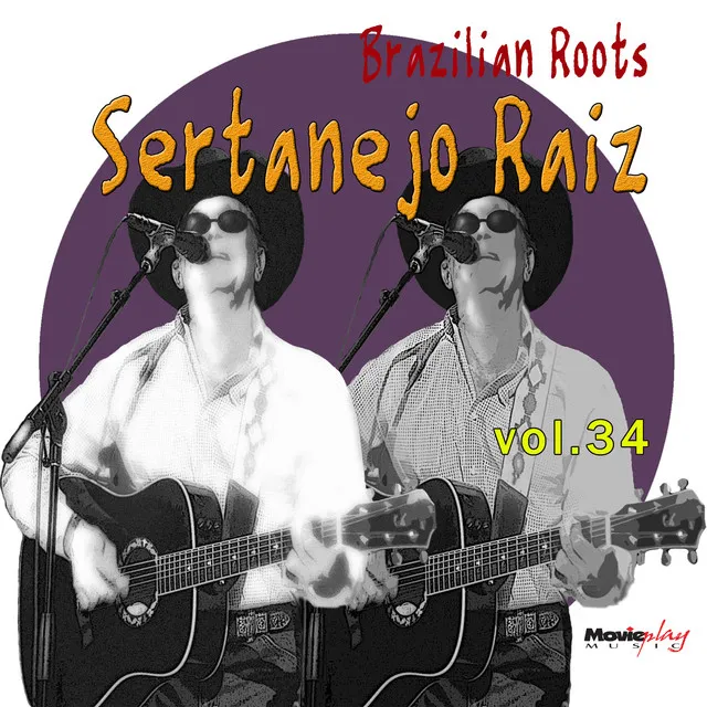 Brazilian Roots, Sertanejo Raiz: Vol. 34