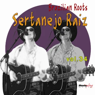 Brazilian Roots, Sertanejo Raiz: Vol. 34 by Vieira & Vieirinha