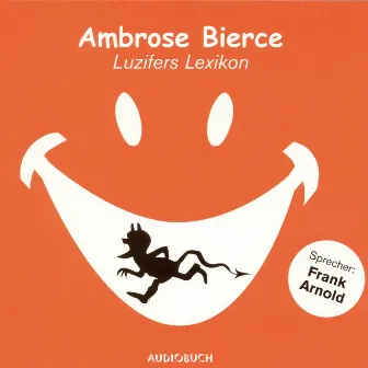 Luzifers Lexikon by Ambrose Bierce