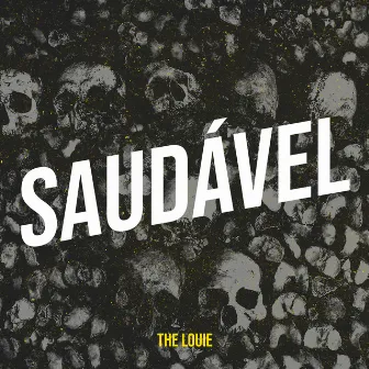 Saudável by The Louie