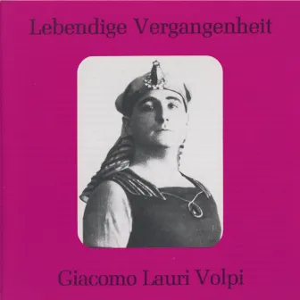 Lebendige Vergangenheit - Giacomo Lauri Volpi by Giacomo Lauri - Volpi