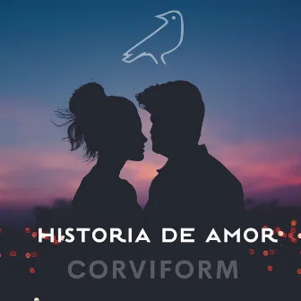 Historia de Amor by Corviform