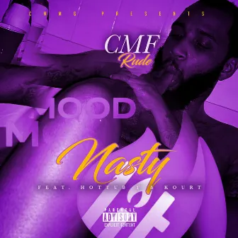 Nasty by CMF Rude