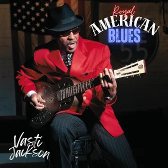 Royal American Blues by Vasti Jackson