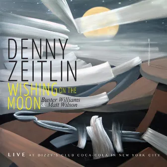 Wishing On the Moon by Denny Zeitlin