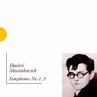 Shostakovich: Symphonies Nos. 1 & 3 by USSR Ministry Of Culture Symphony Orchestra