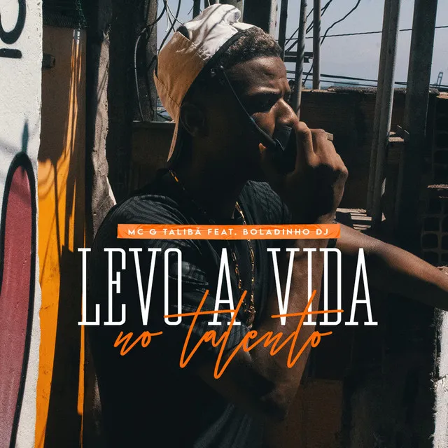 Levo a Vida no Talento