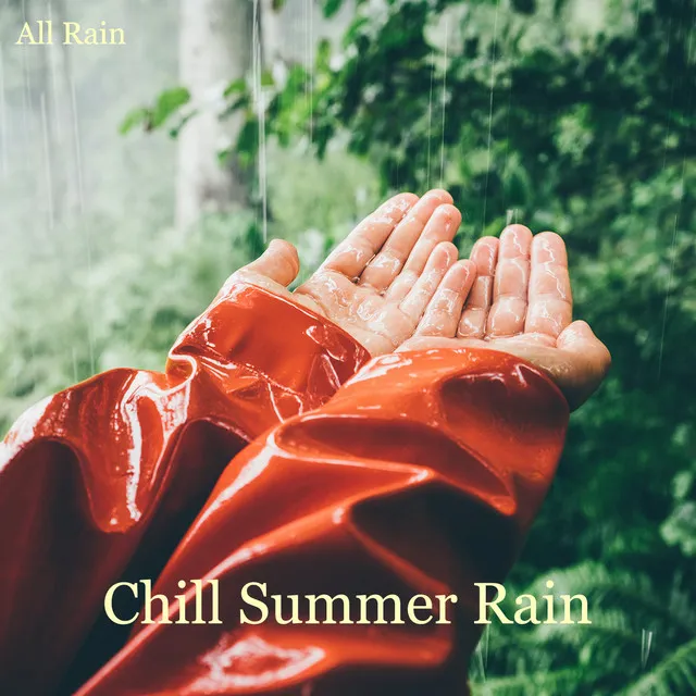 Chill Summer Rain