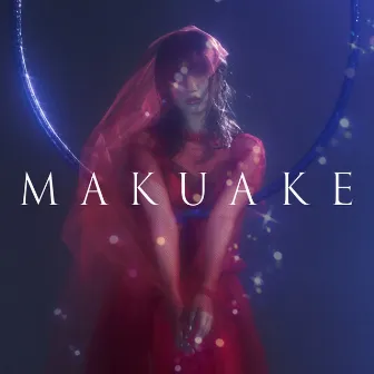 MAKUAKE by eill