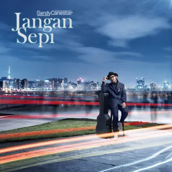 Jangan Sepi by Sandy Canester