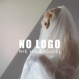 Nie ma drugiej by NO LOGO