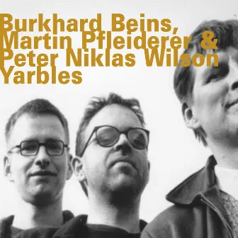 Yarbles by Burkhard Beins