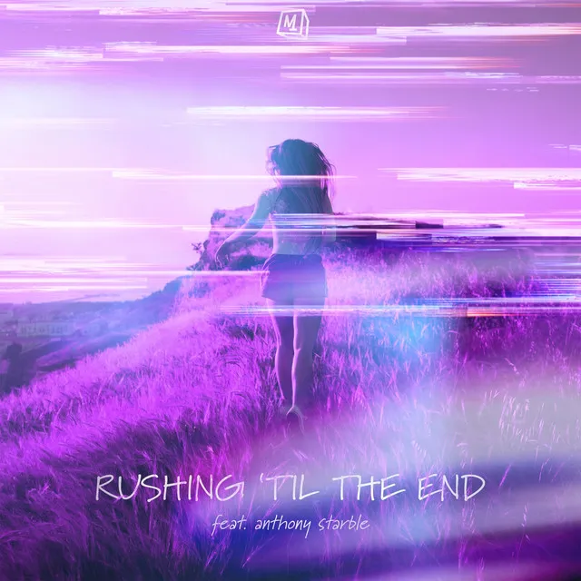 Rushing 'til the End