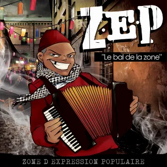 Le bal de la zone by Z.E.P