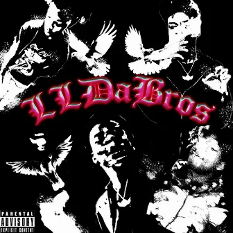 LLDaBros by Luh Kilo