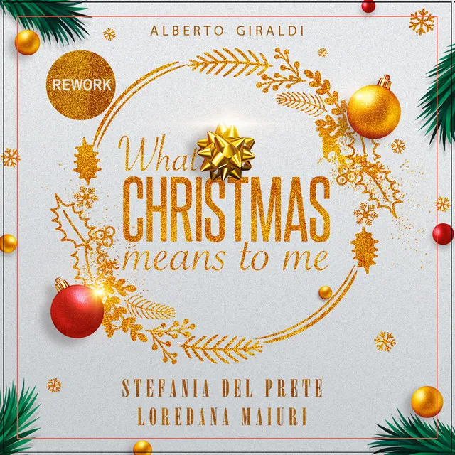 What Christmas Means to Me (Alberto Giraldi Rework)