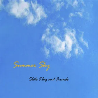 Summer Sky by Slats Klug