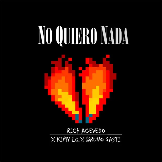 No Quiero Nada