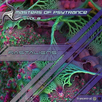 Masters Of Psytrance, Vol. 8 by Rastaliens