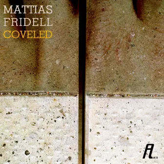 Coveled by Mattias Fridell