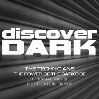 The Power of the Darkside by The Technicians