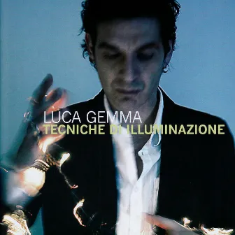 Tecniche Di Illuminazione by Luca Gemma