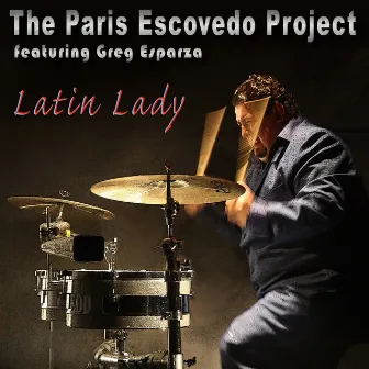 Latin Lady by Paris Escovedo