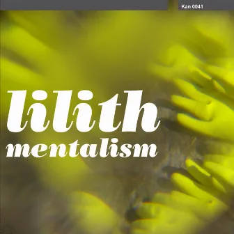 Mentalism by Lilith