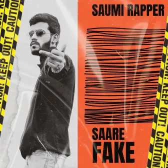 SAARE FAKE by Saumi Rapper