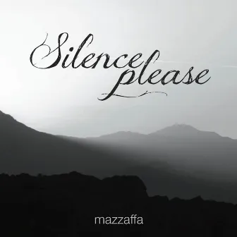 Silence Please... by Mazzaffa