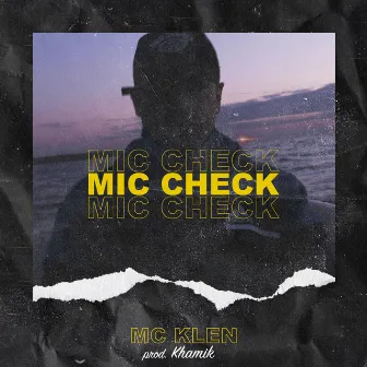 Mic check by Klen