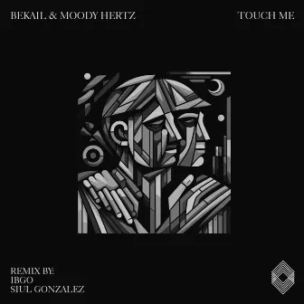 Touch Me by Moody Hertz