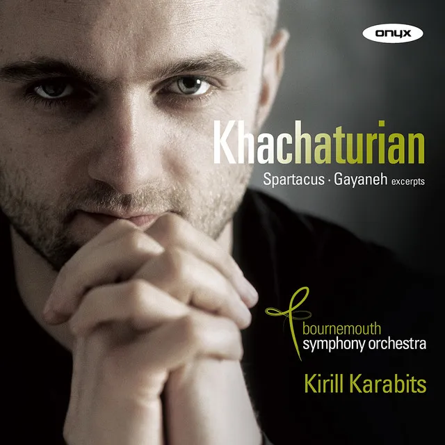 Khachaturian: Spartacus & Gayaneh