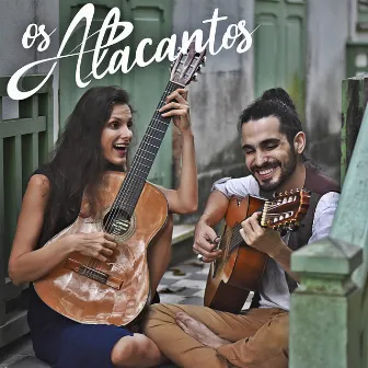 Canções de um Relacionamento Feliz by Os Alacantos