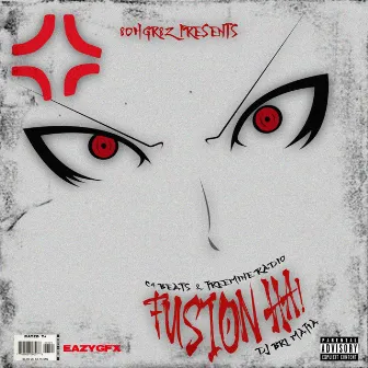 Fusion HA! Pt. 1 by FreemineRadio