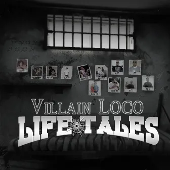 Life Tales (Radio Version) by Villain Loco