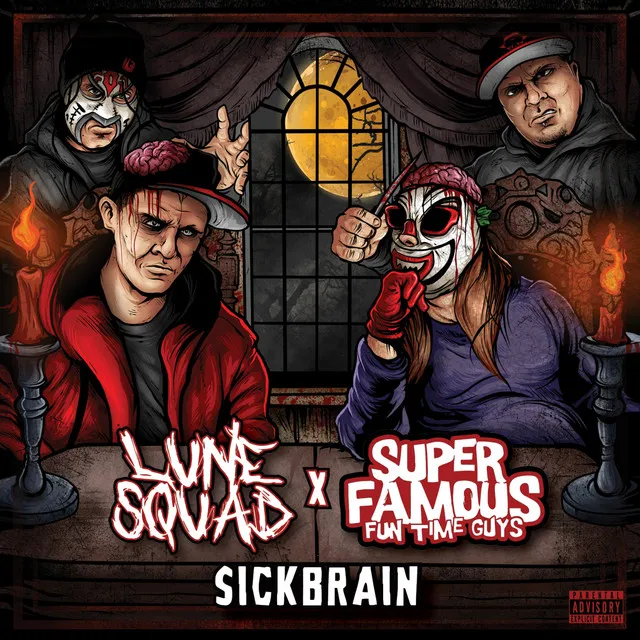 Sickbrain (feat. Super Famous Fun Time Guys)