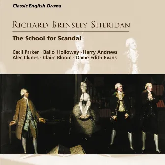 Richard Brinsley Sheridan: The School for Scandal by Richard Brinsley Sheridan