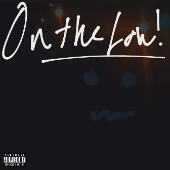 On The Low by Unknown Artist