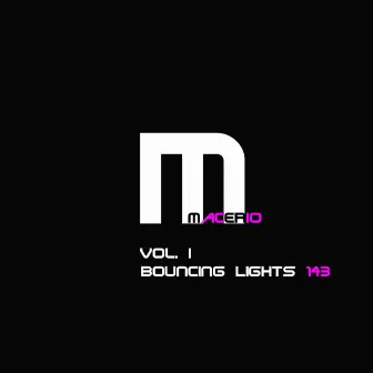 Bouncing Lights by Macerio