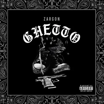 Ghetto by Zargon Official