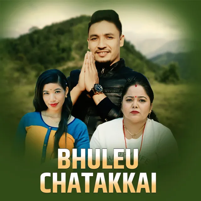 Bhuleu Chatakkai