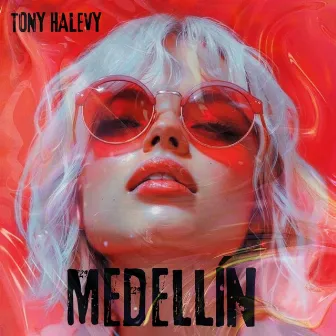 Medellín by Tony Halevy