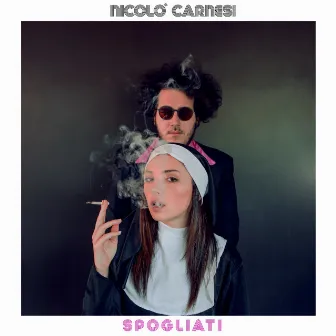 Spogliati by Nicolò Carnesi