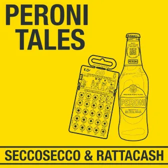 PERONI TALES by Rattacash