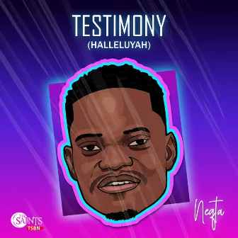 Testimony (Halleluyah) by Neqta